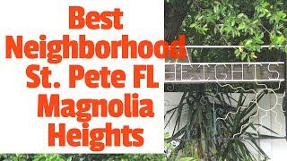 BEST NEIGHBORHOODS ST PETERSBURG FL: Magnolia Heights. Keller Williams Realty St.Pete.Florida Living