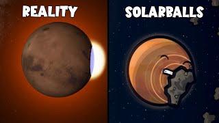 Solarballs vs Real Life 