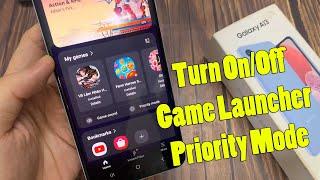 Samsung Galaxy A13: How to Turn On/Off Game Launcher Priority Mode