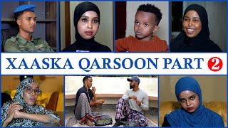 SOMALI FILM “XAASKA QARSOON PART 2”