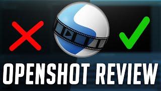 OpenShot Video Editor Review - Is OpenShot Any GOOD?