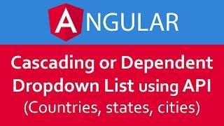 Angular 7/8/9 Tutorial in Hindi #26 Cascading / Dependent Dropdown List (Countries/States/Cities)