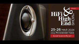 HI-FI & HIGH END SHOW УРАЛ 2024