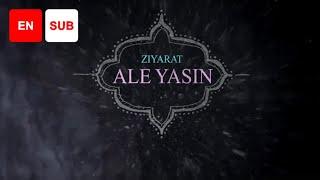 Ziyarat Ale Yasin (EN SUB) - Ali Fani