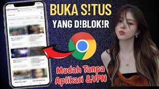 Terbaru 2025..!! Cara Buka Situs Yang diblokir DiGoogle Chrome @Tutorial-Tips-Triks