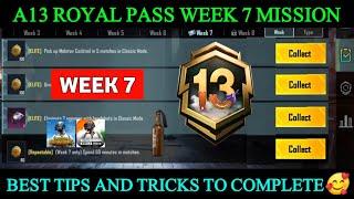 A13 WEEK 7 MISSION | PUBG WEEK 7 MISSION EXPLAINED A13A13 ROYAL PASS WEEK 7 MISSION | C8S24 WEEK 7