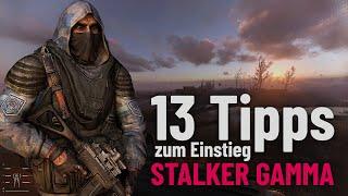 13 Tipps für den Einstieg - STALKER GAMMA - TUTORIAL Deutsch