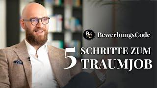 5 Schritte zum Traumjob mit BewerbungsCode