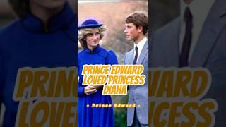 No One Realizes That Prince Edward Loved Princess Diana! #celebrity #royal #princessdiana