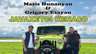 Masis Hunanyan & Grigory Esayan - Javaxetci Kenacd