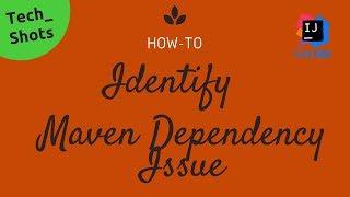 How to Identify Maven Dependency Issues | Maven Helper | IntelliJ | Tech Primers