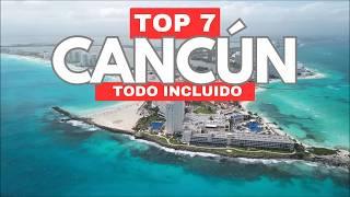 TOP 7 MEJORES hoteles en CANCÚN MÉXICO *2024*  TODO INCLUIDO de playa