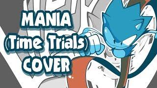 MANIA (Time Trials) - SONIC MANIA [@VictorMcKnight & SquigglyDigg]