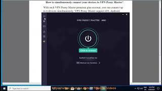 Simultaneously connect 6 devices to VPN Proxy Master