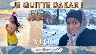 JE QUITTE DEFINITIVEMENT DAKAR !! - VLOG 1