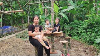 Single Mother - building a one-post hut, completing the house grounds | Ly tieu tieu