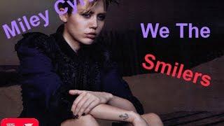 Miley Cyrus; We The Smilers (HD)