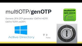 Autenticación Multifactor (MFA) en usuarios de Active Directory con MultiOTP Open Source