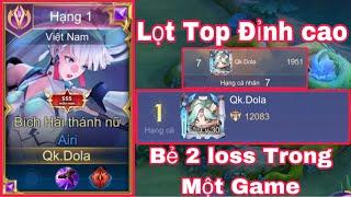 Khánh Múa Airi Lọt Top 7 BXH Đỉnh Cao Bẻ 2 Loss Trong Một Game Đẳng Cấp Top 1 Airi Part 23