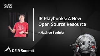 IR Playbooks: A New Open Source Resource | Mathieu Saulnier