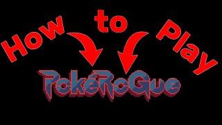 PokeRogue - How To Play