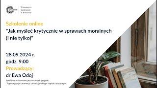 "Jak myśleć krytycznie w sprawach moralnych (i nie tylko)"