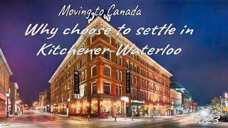 Living in Kitchener Waterloo / Top Universities / Top Employers / Low price housing / Investment