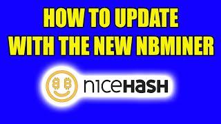 How to Update Nicehash NBMiner with Latest LHR Unlock