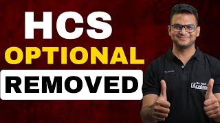 HCS OPTIONAL REMOVAL BIG UPDATE | Dr Amit Academy