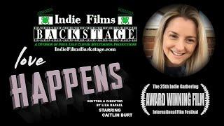 Indie Films Backstage presents Caitlin Burt