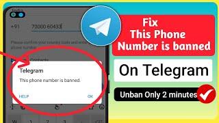 Fix- Telegram This Phone Number Is Banned! [Recover]