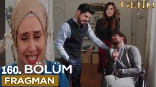 Gelin 160 bölüm fragmanı Sinem'in Şok Eadeon Görüntü |!!