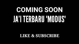 COMING SOON..JA'I MODUS