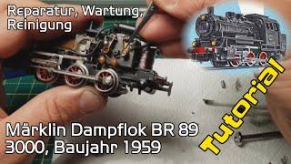 Märklin H0 Dampflok BR 89 reparieren und reinigen, Anleitung Tutorial, 3000, Modelleisenbahn