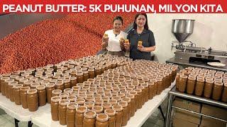 May Milyon sa Peanut Butter? 5K LANG ANG PUHUNAN?