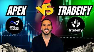 APEX TRADER FUNDING VS TRADEIFY (BEST PROP FIRMS 2025)