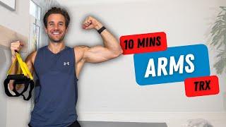 10 Min TRX ARMS Workout to Build Muscle | Quick & Efficient