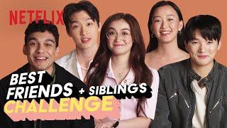 XO, Kitty Cast Takes the BFF Challenge | Netflix