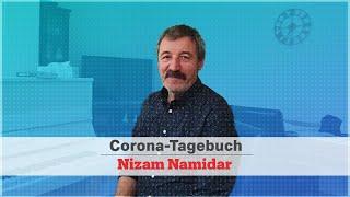 Corona-Tagebuch: Nizam Namidar