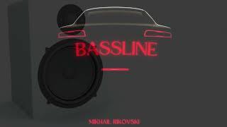 Michael Rikovski  - Bassline