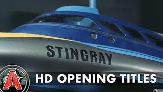 Gerry Anderson's Stingray (1964) - HD Opening Titles