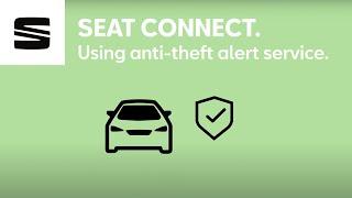 Getting real time anti-theft alerts from your car alarm with SEAT CONNECT