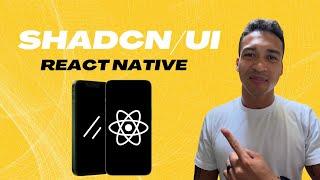 Shadcn: The Future of React Native UI