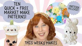 10 Super Quick and Easy Market Makes! + Pattern Release! (Count Down to POPcon) - This Week's Makes
