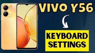 Vivo Y56 Keyboard Settings