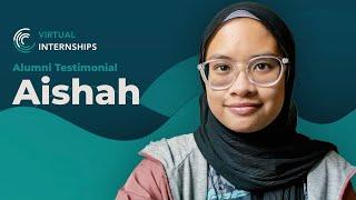 How was your experience with Virtual Internships? - Aishah Sofea