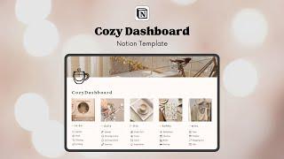 Cozy Dashboard - Notion template