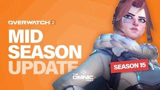 What to expect for the SEASON 15 mid-season update - Overwatch 2