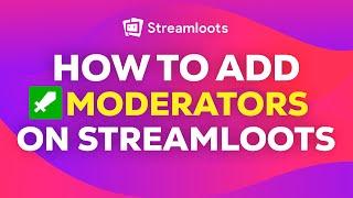 How to add MODERATORS on Streamloots | TUTORIAL 2024