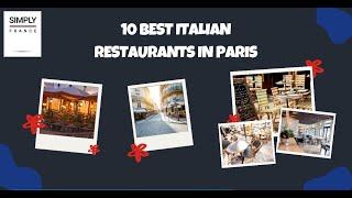 10 Best Italian Restaurants in Paris | Simply France